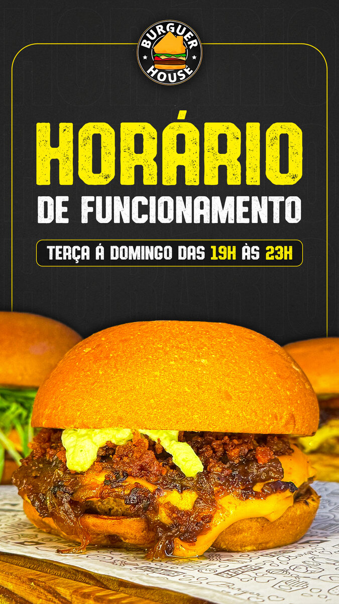 Burguer House — Horario de funcionamento